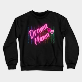 Drama Mama Masks Crewneck Sweatshirt